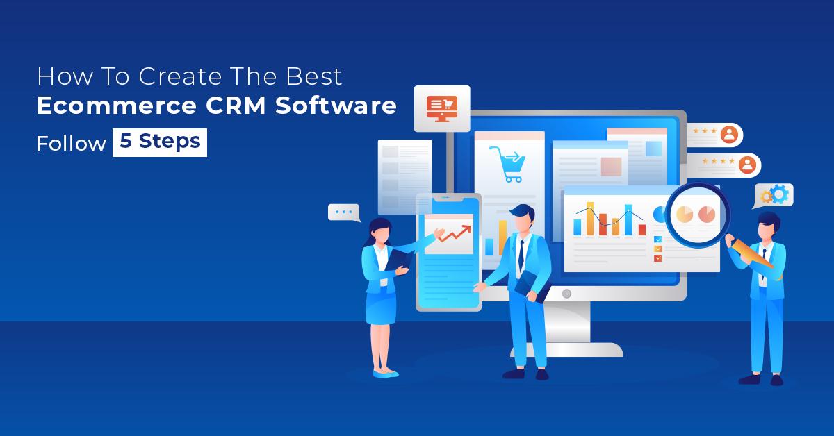 Best Ecommerce CRM Software