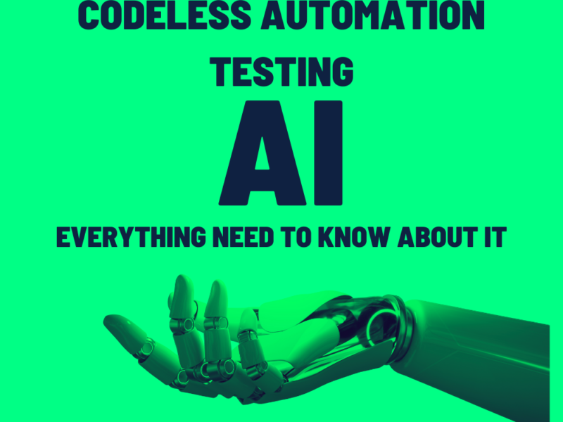 Codeless Automation Testing: Everything need to know about it