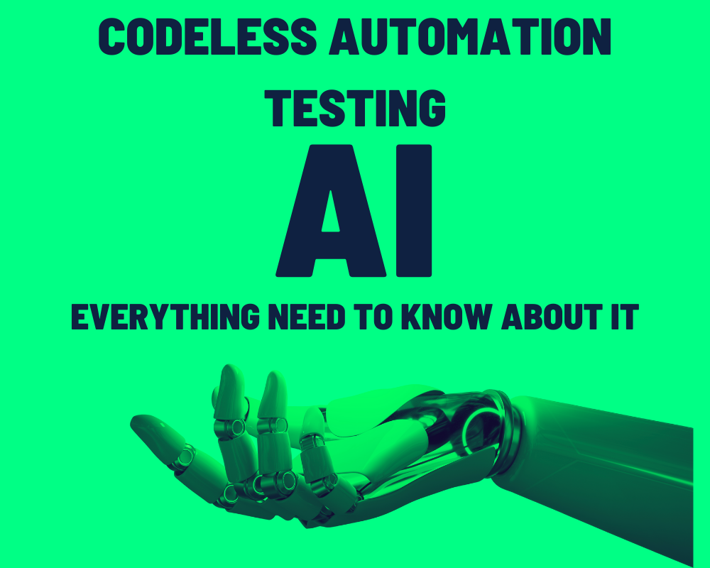 Codeless Automation Testing: Everything need to know about it