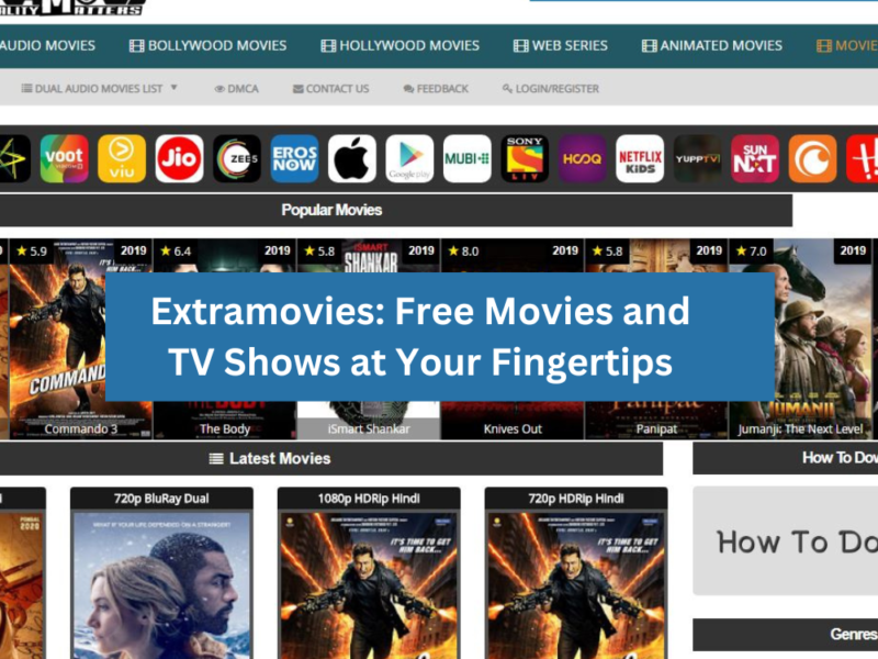 Extramovies Free Movies and TV Shows at Your Fingertips (1)