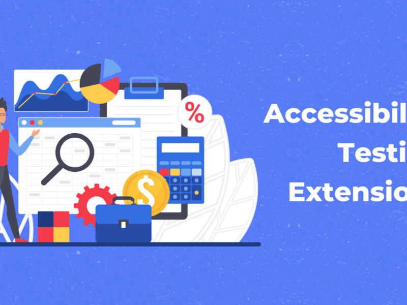 Enhancing Website Accessibility: The Role of Testing and Audit Extensions