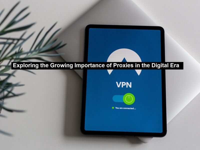 Importance of Proxies