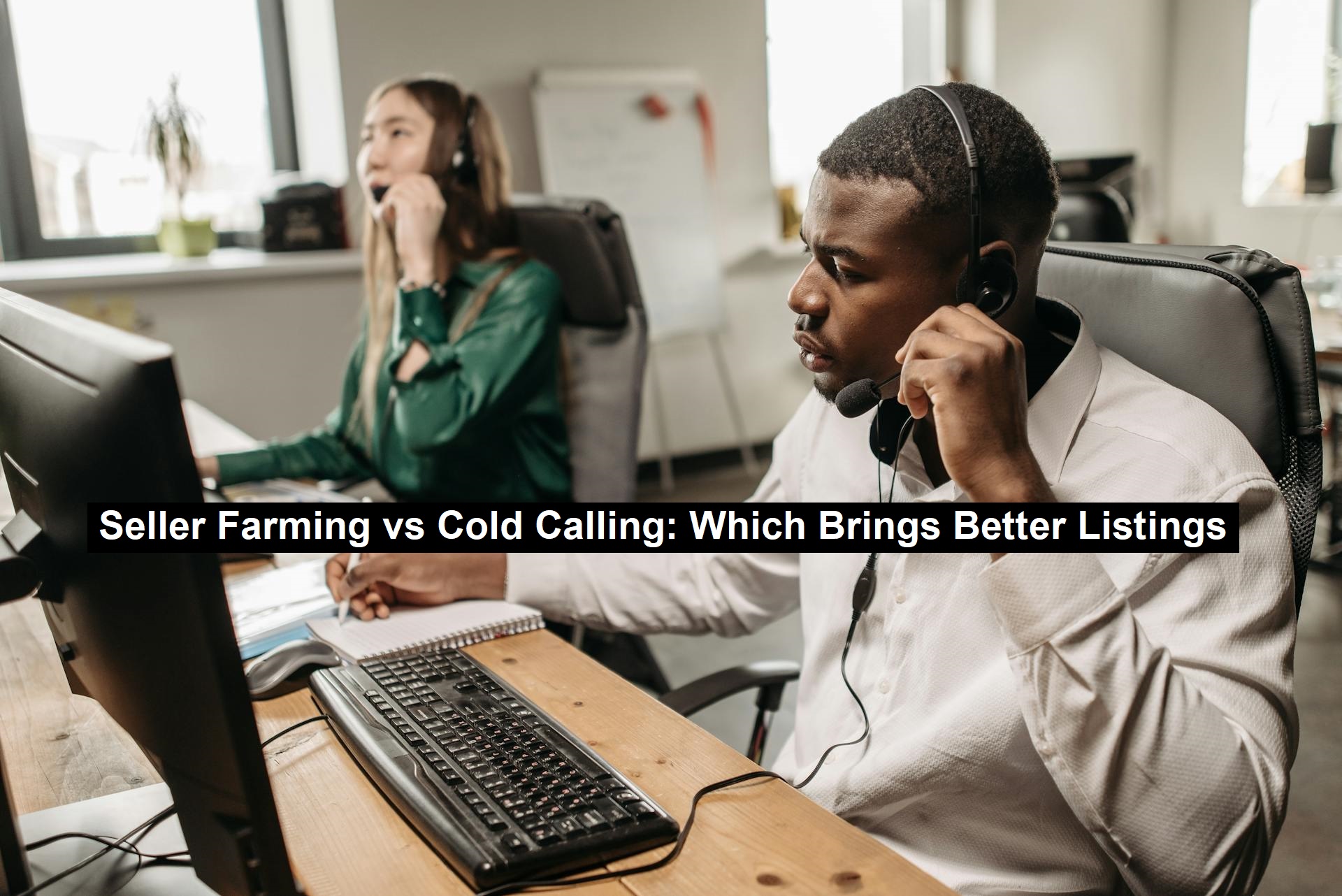 Seller Farming vs Cold Calling